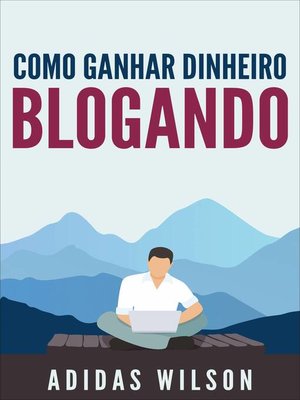 cover image of Como Ganhar Dinheiro Blogando